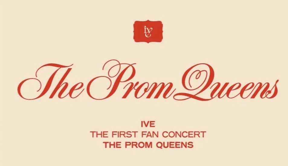 IVE] The Prom Queens : The First Fan Concert MD – krmerch