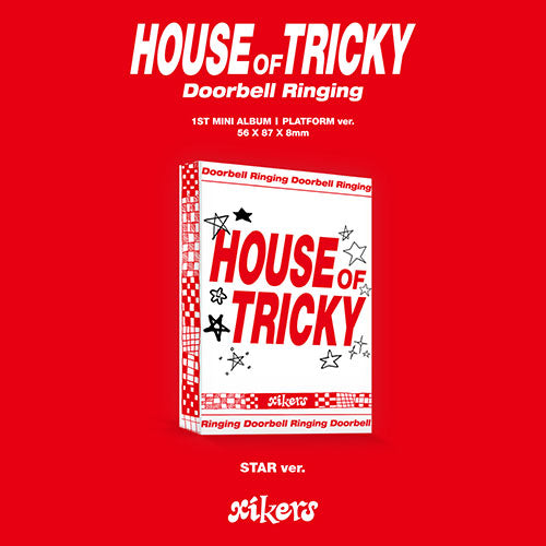 [XIKERS] House Of Tricky : Doorbell Ringing : Platform Ver.