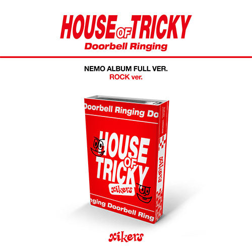 [XIKERS] House Of Tricky : Doorbell Ringing : Platform Ver.