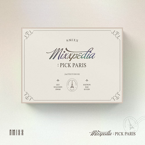 [NMIXX] 2nd Photobook : MIXXPEDIA : Pick Paris