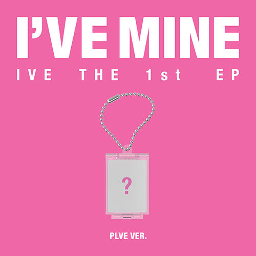 [IVE] I've Mine : PLVE Ver