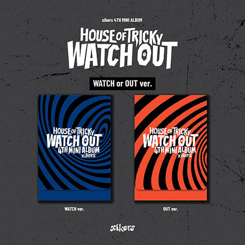 [XIKERS] House Of Tricky : Watch Out : PLVE ver