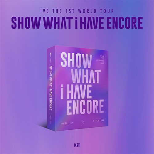 [IVE] THE 1ST WORLD TOUR [SHOW WHAT I HAVE - ENCORE] : Kit Video