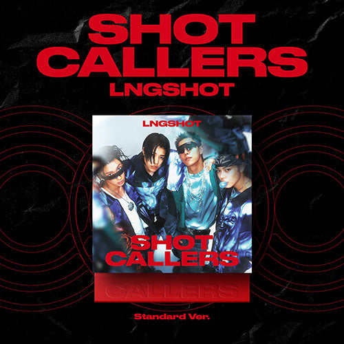 [LNGSHOT] Shot Callers : Standard Ver