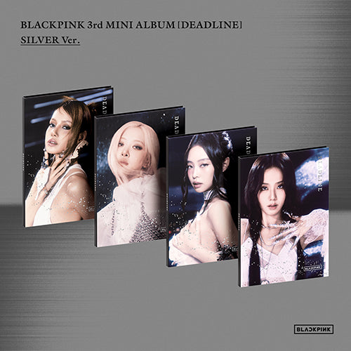 [BLACKPINK] Deadline : Silver Ver