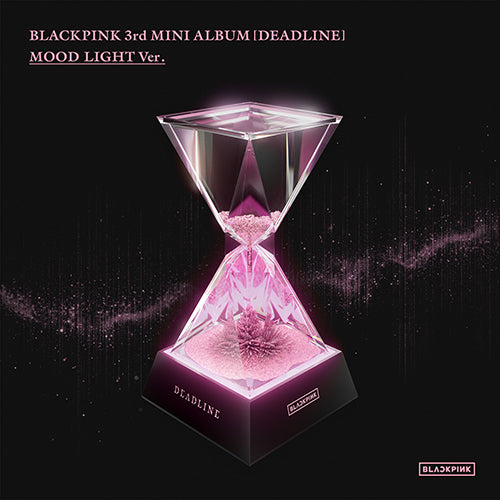 [BLACKPINK] Deadline : Mood Light Ver