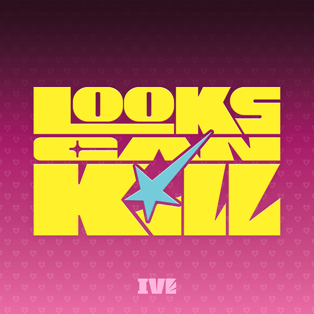 [IVE] Looks Can Kill