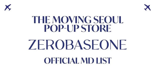 [ZEROBASEONE] The Moving Seoul : Pop Up Store