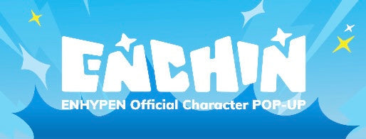 [ENHYPEN] ENCHIN Official Character Pop Up Merch List
