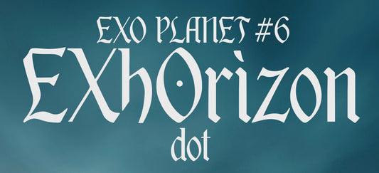 [EXO] EXO Planet #6 : EXhOrizon dot Official Merchandise