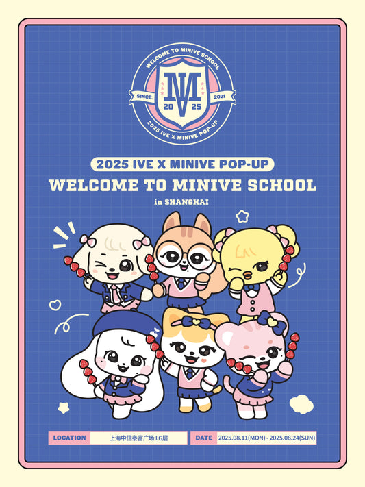 [IVE] IVE x MINIVE POP-UP STORE ’MINIVE SCHOOL‘ in SHANGHAI MD