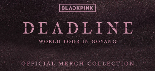 [BLACKPINK] Deadline : World Tour In Goyang : Official Merch Collection