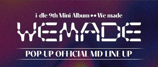 [I-DLE] We Made : Pop Up Store MD