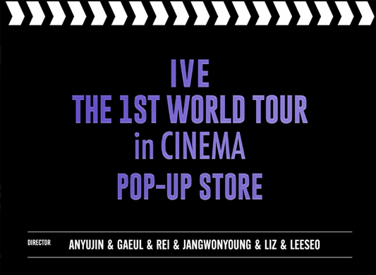 [IVE] The 1st World Tour In Cinema : Pop Up Store MD