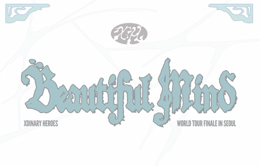[XDINARY HEROES] Beautiful Mind : Finale MD