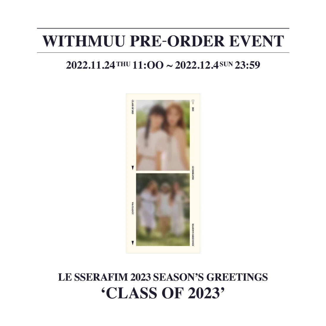 [LE SSERAFIM] 2023 Seasons' Greetings : Withmuu POB