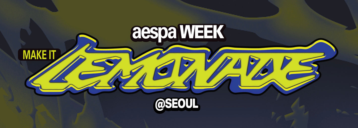 [AESPA] Aespa Week : Make It Lemonade @ Seoul : Official MD