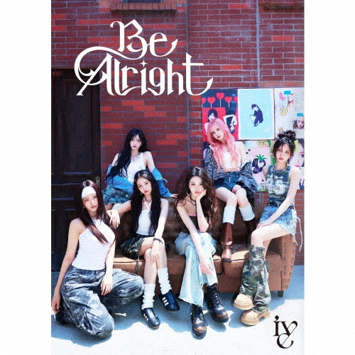 [IVE] Be Alright