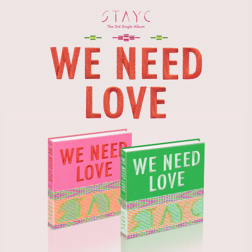 [STAYC] We Need Love