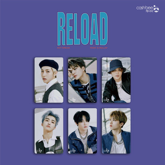 [NCT] NCT Dream : Reload : Cashbee