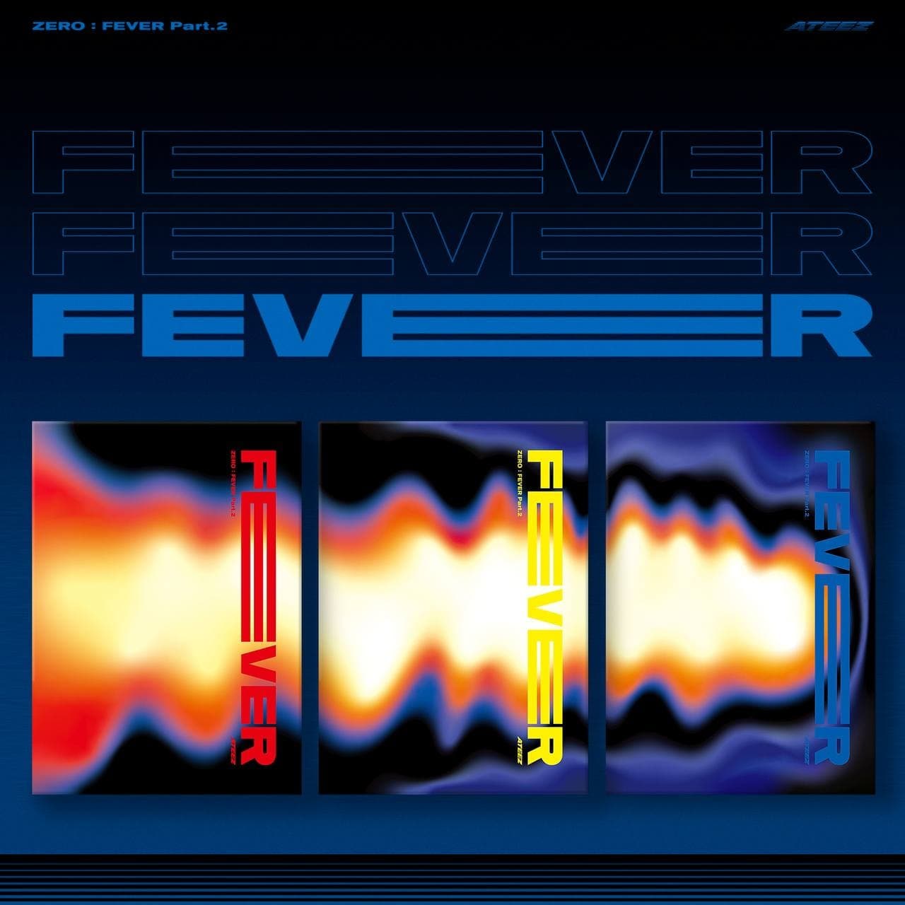 [ATEEZ] Zero : Fever Pt. 2