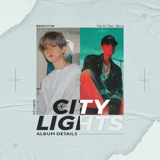 [EXO] Baekhyun : City Lights