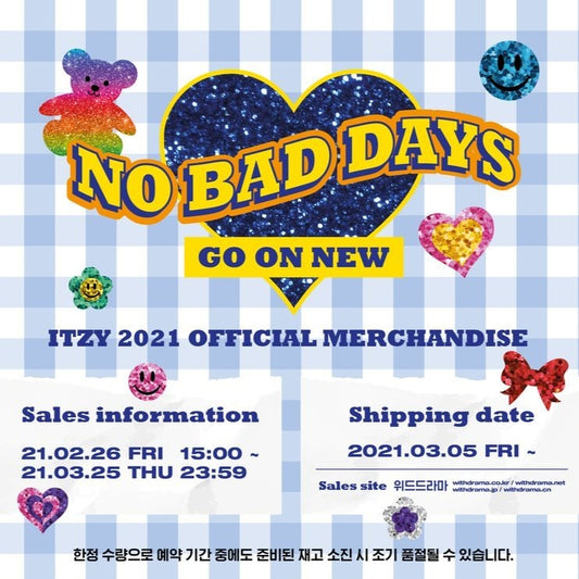 [ITZY] 2021 No Bad Days : Official Merchandise [MARCH]