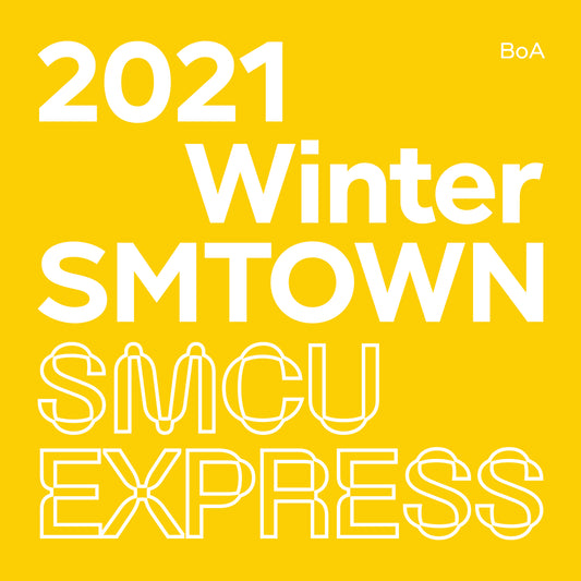 [BOA] 2021 Winter SMTOWN : SMCU EXRPESS