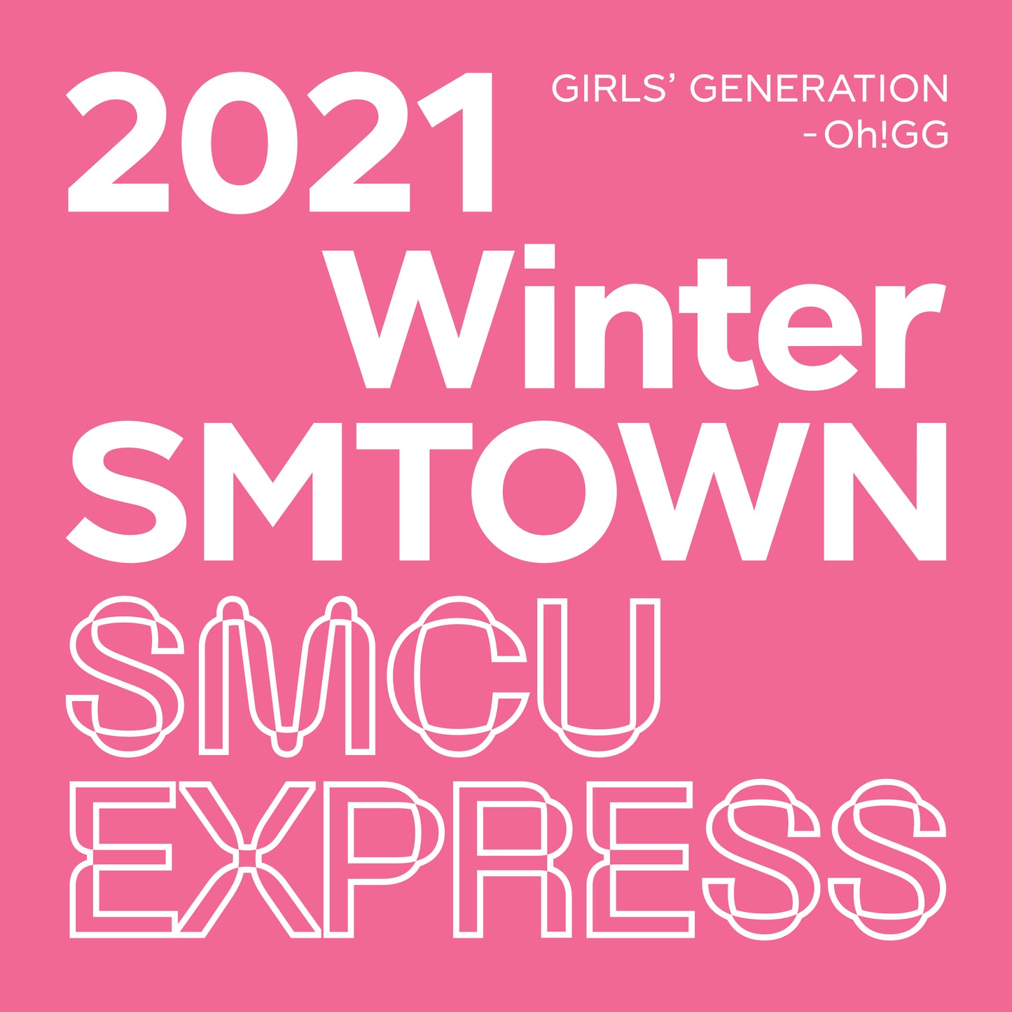 [SNSD Girls Generation] 2021 Winter SMTOWN : SMCU EXRPESS