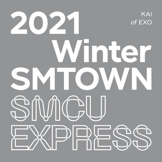 [EXO] 2021 Winter SMTOWN : SMCU EXRPESS