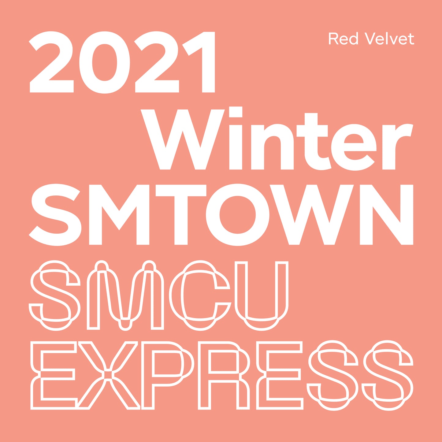 [RED VELVET] 2021 Winter SMTOWN : SMCU EXRPESS