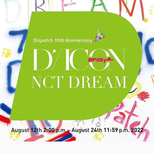 [NCT] NCT Dream : D-ICON D'Festa NCT Dream : Dispatch 10th Anniversary
