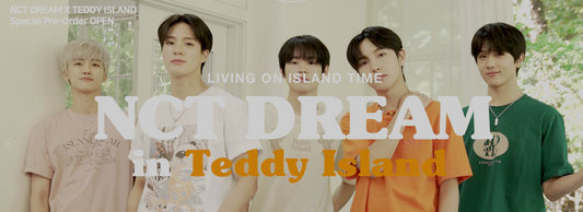 [NCT] NCT Dream : Teddy Island