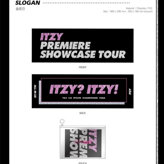 [ITZY] Premier Showcase Tour Merchandise : Slogan