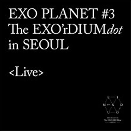 [EXO] Exo Planet #3 -The EXO'rDIUM [dot] in Seoul - Photobook & Live Album