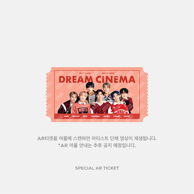[NCT] NCT DREAM : XR LIVE : SPECIAL EVENT : DREAM CINEMA : Special AR Ticket Set