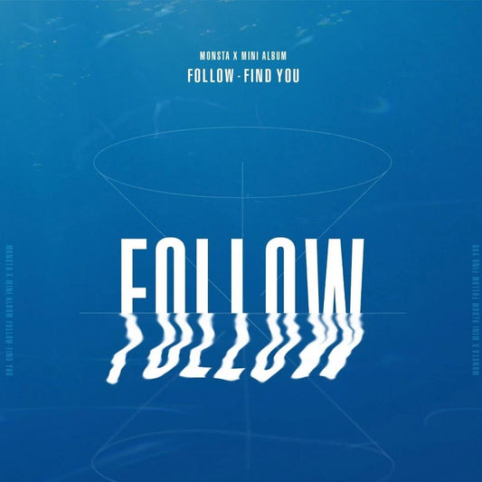 [MONSTA X] Follow - Find You