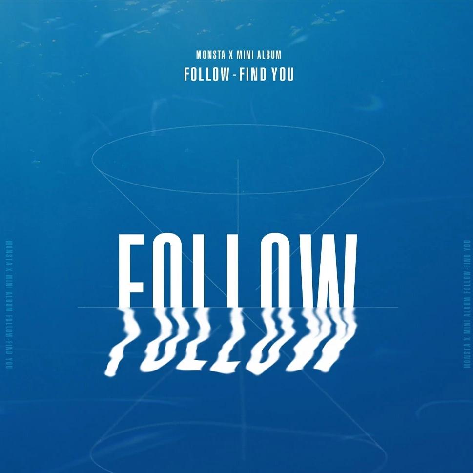 [MONSTA X] Follow - Find You