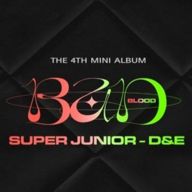 [SUPER JUNIOR] D&E : Bad Blood